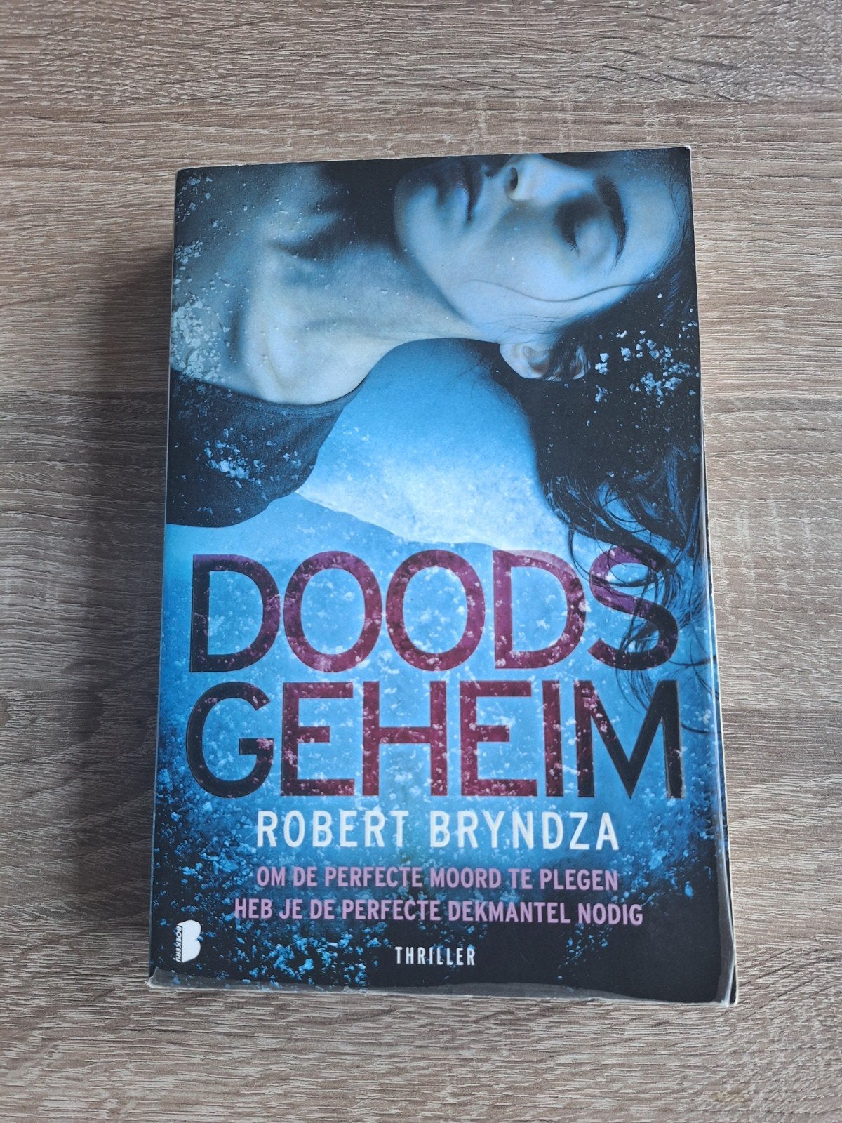 Doods Geheim - Robert Bryndza (Thriller), Boeken, Thrillers, Ophalen of Verzenden, Gelezen, Robert Bryndza, Europa overig