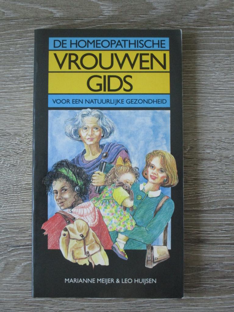 De homeopatische vrouwengids - MArianne Meijer & Leo Huijs, Ophalen of Verzenden, Gelezen