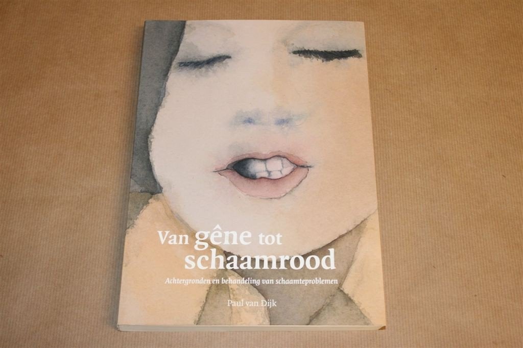 Van gêne tot schaamrood — Achtergronden & behandeling, Ophalen of Verzenden, Zo goed als nieuw