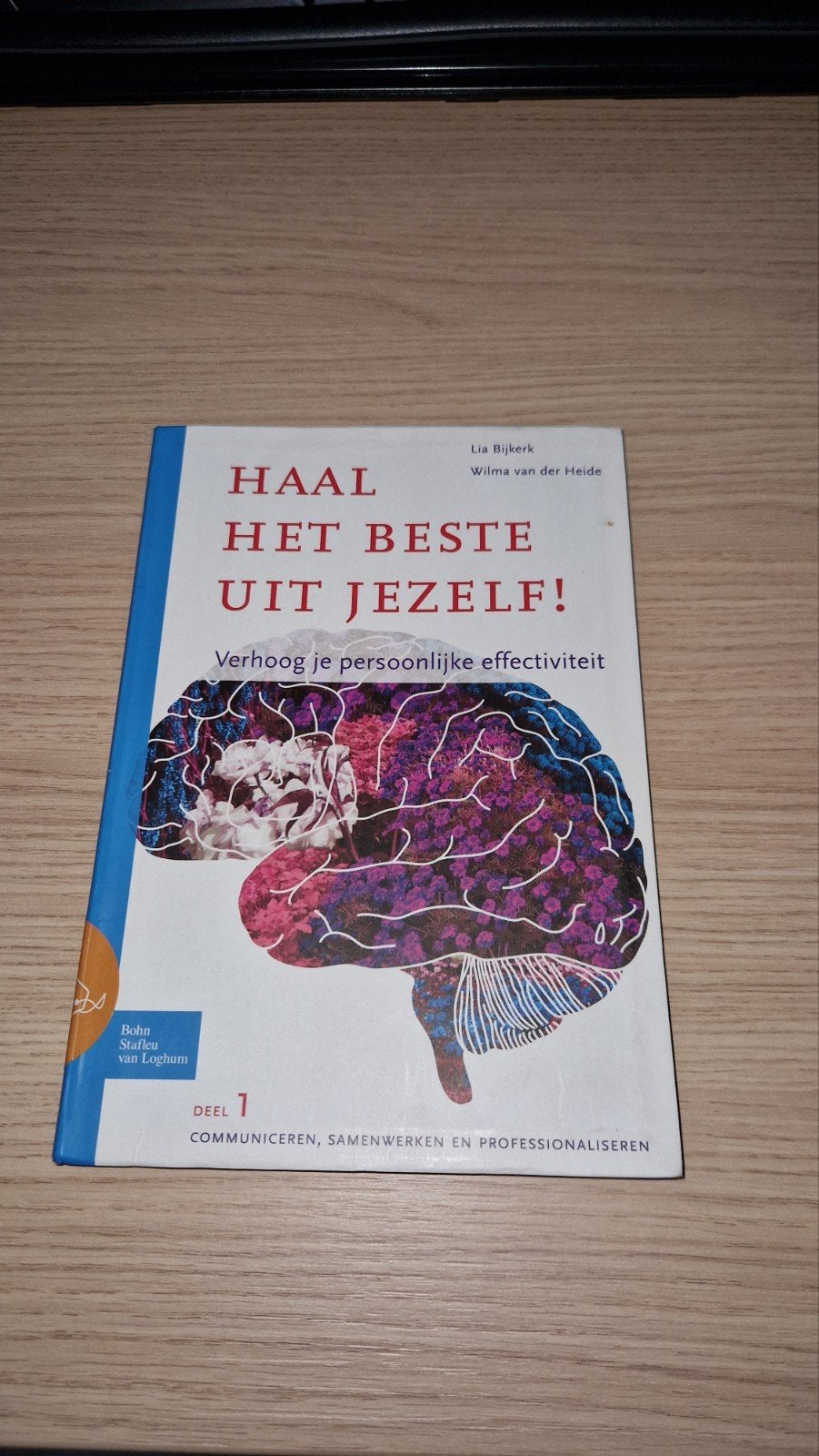 Haal het beste uit jezelf! Deel 1 - Communiceren, Gamma, HBO, Ophalen of Verzenden, Lia Bijkerk, Wilma van der Heide