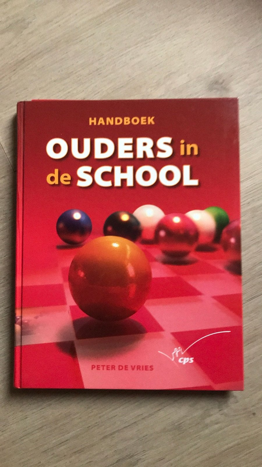 Handboek Ouders in de School - Peter de Vries, Ophalen of Verzenden, Gamma, Zo goed als nieuw, Overige niveaus