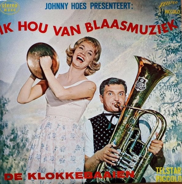 Telstar L.P. : de Klokkebaaien - Ik hou van Blaasmuziek !, LP, Gebruikt, Ophalen of Verzenden, Inclusief binnenhoes