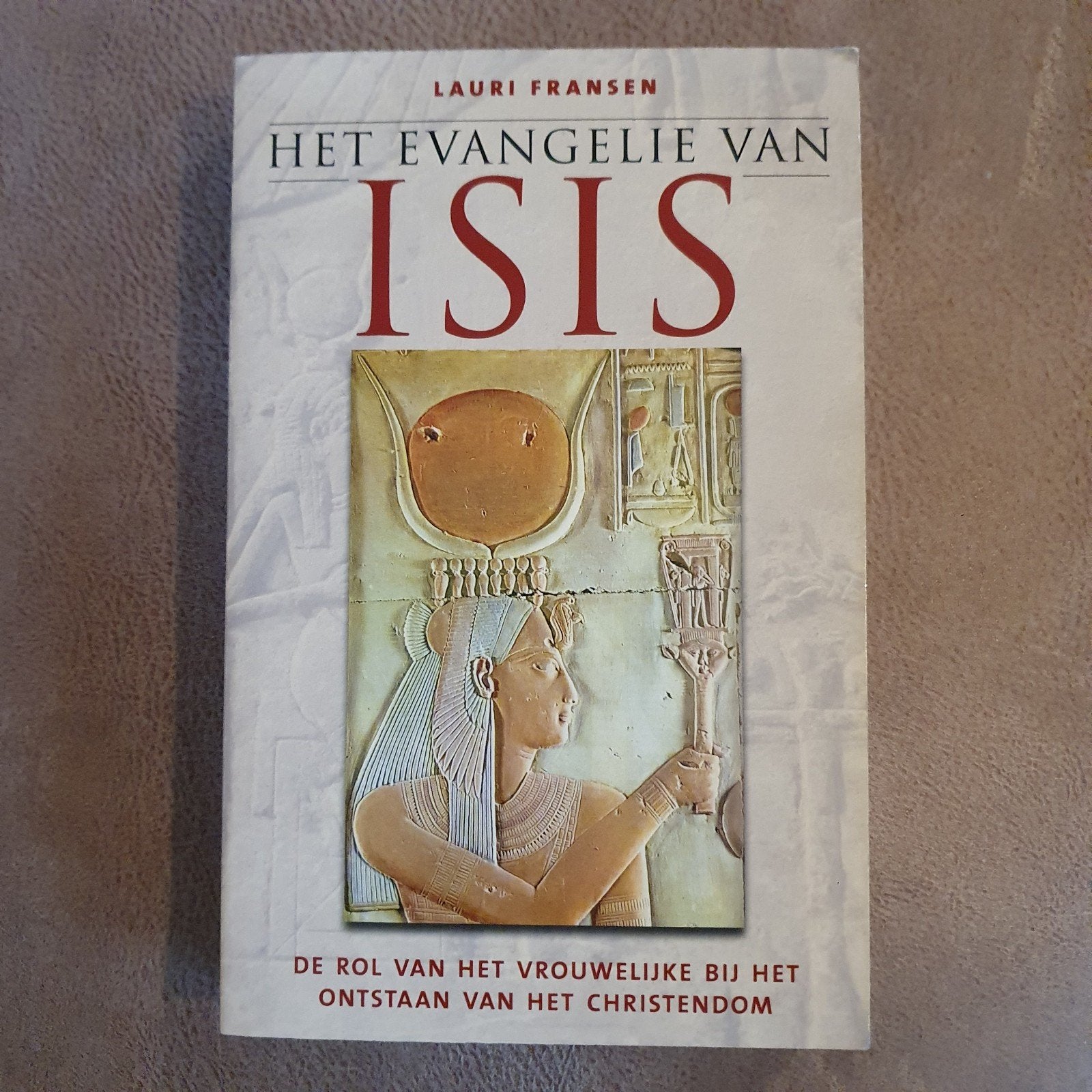 Het evangelie van Isis Lauri Fransen, Ophalen of Verzenden, Gelezen, Overige typen