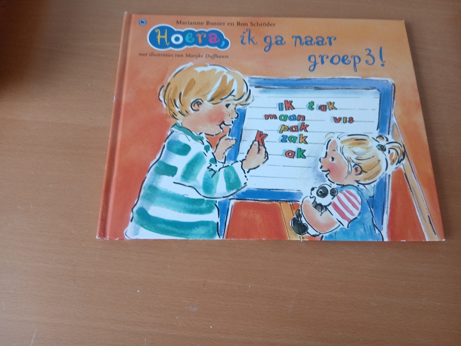 Hoera, ik ga naar groep 3! - Marianne Busser & Ron Schröder, Boeken, Gelezen, Marianne Busser en Ron Schröder, 5 of 6 jaar, Fictie algemeen