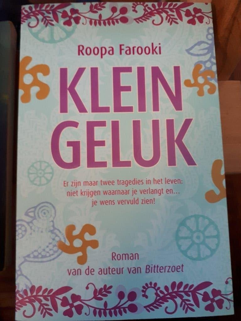 Klein Geluk - Roopa Farooki, Ophalen of Verzenden, Gelezen