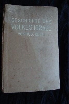 GESCHICHTE DES VOLKES ISRAEL von Rud.Kittel duitstalig, Ophalen of Verzenden, Gelezen