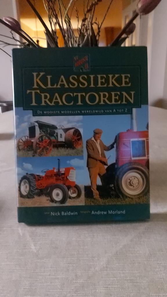Klassieke Tractoren: De Mooiste Modellen Wereldwijd, Ophalen of Verzenden, Zo goed als nieuw, Algemeen, Nick Baldwin