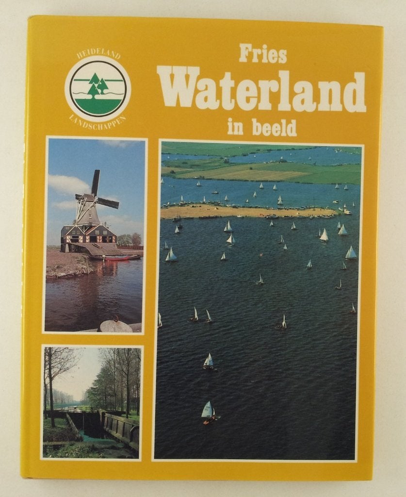 Molen, S.J. van der - Fries waterland in beeld, Boeken, Verzenden, Gelezen, Friesland