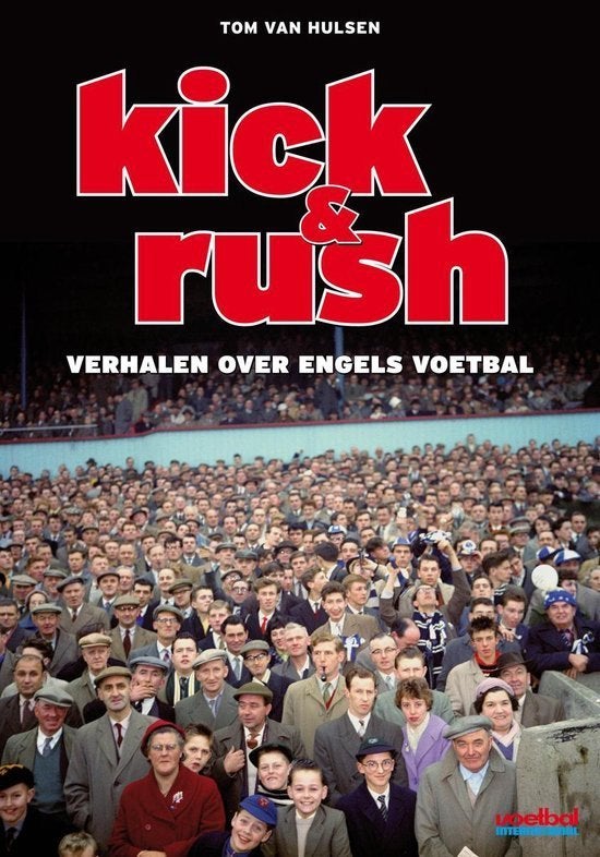 voetbal boek - Kick & Rush ( verhalen over Engels voetbal ), Ophalen of Verzenden, Gelezen, Balsport