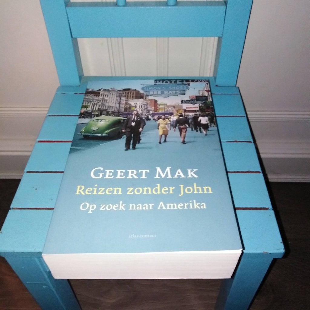 Reizen zonder John Op zoek naar Amerika/Geert Mak, Ophalen, Gelezen, Noord-Amerika