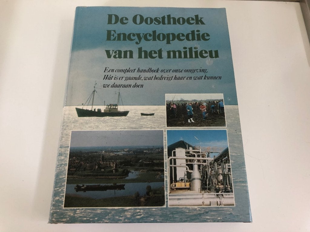 B466 De Oosthoek Encyclopedie van het milieu Handboek, Gelezen, Prof.dr. J.G. ten Houten en prof.dr. H. Gysels (eindredactie)