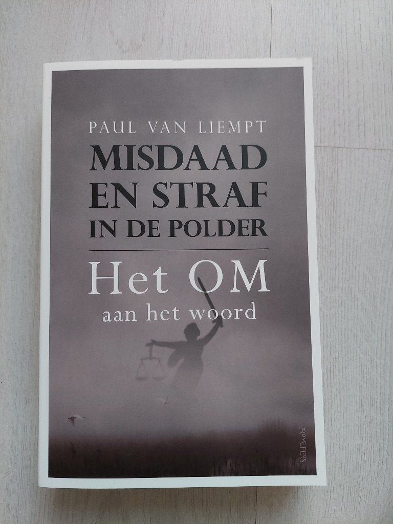 Misdaad en straf in de polder, van paul van liempt, Boeken, Ophalen of Verzenden, Nieuw