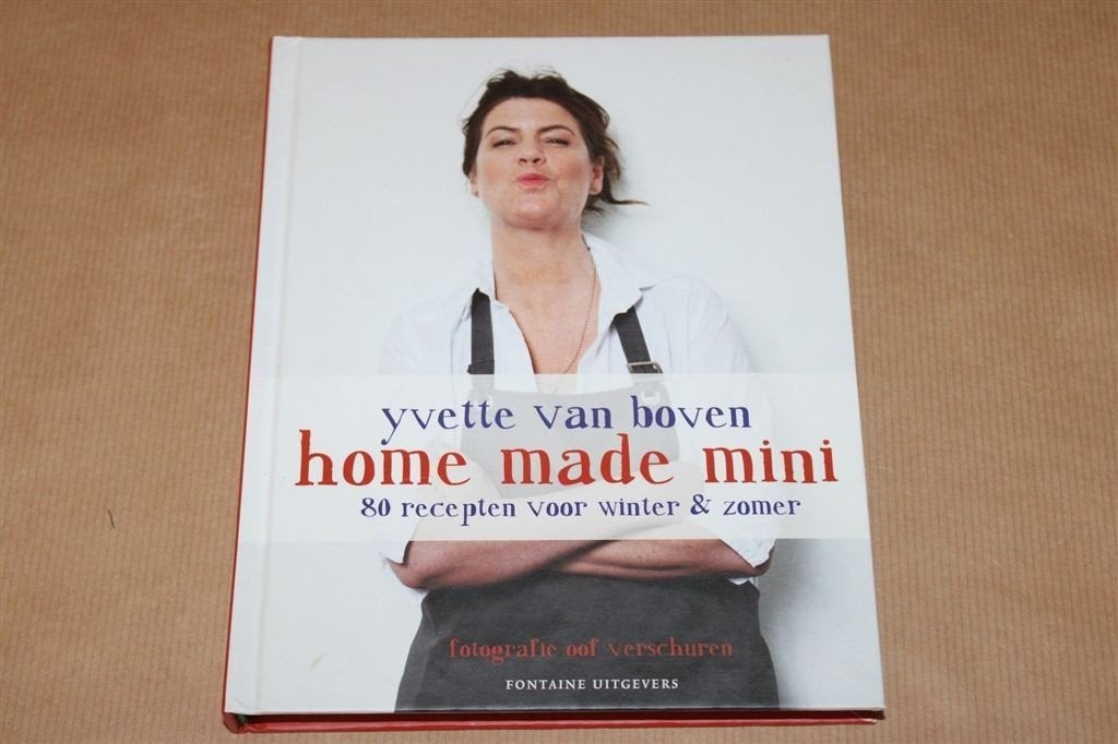 Yvette Van Boven. Home made mini. Recepten, winter, zomer., Boeken, Ophalen of Verzenden, Zo goed als nieuw, Overige gebieden