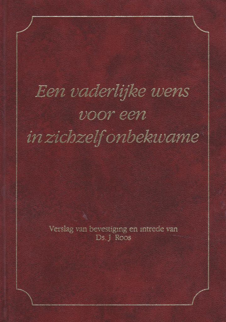 Ds.J.Roos - Een vaderlijke wens, Boeken, Ophalen of Verzenden, Gelezen