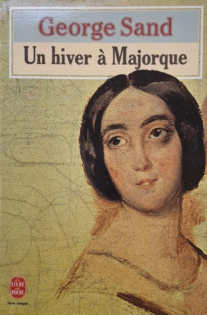 George Sand - Un hiver à Majorque (FRANSTALIG), Boeken, Ophalen of Verzenden, Zo goed als nieuw, Fictie