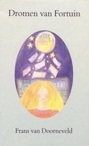 Dromen van fortuin - Frans van Doorneveld, Ophalen of Verzenden, Gelezen, Spiritualiteit algemeen, Achtergrond en Informatie