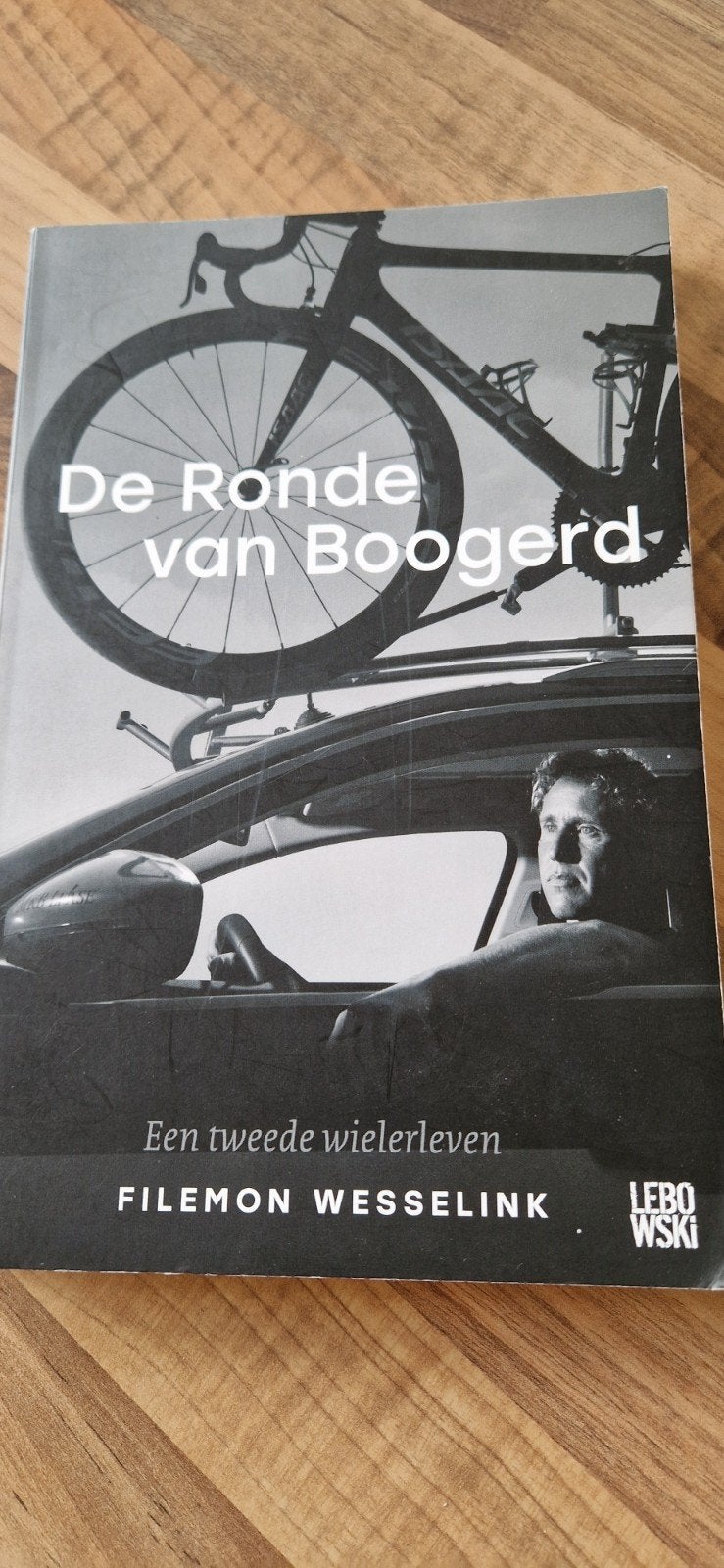 Filemon Wesselink - De Ronde van Boogerd, Ophalen of Verzenden, Zo goed als nieuw, Filemon Wesselink, Sport