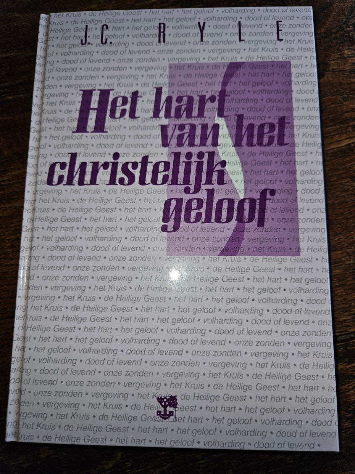 Het hart van het christelijk geloof - J.C. Ryle, Ophalen of Verzenden