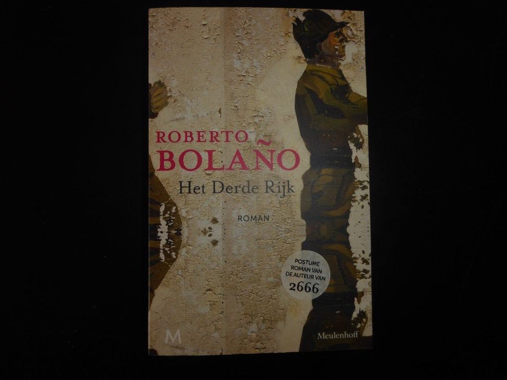 Roberto Bolano - Het Derde Rijk, Boeken, Roberto Bolano, Wereld overig, Ophalen of Verzenden, Zo goed als nieuw