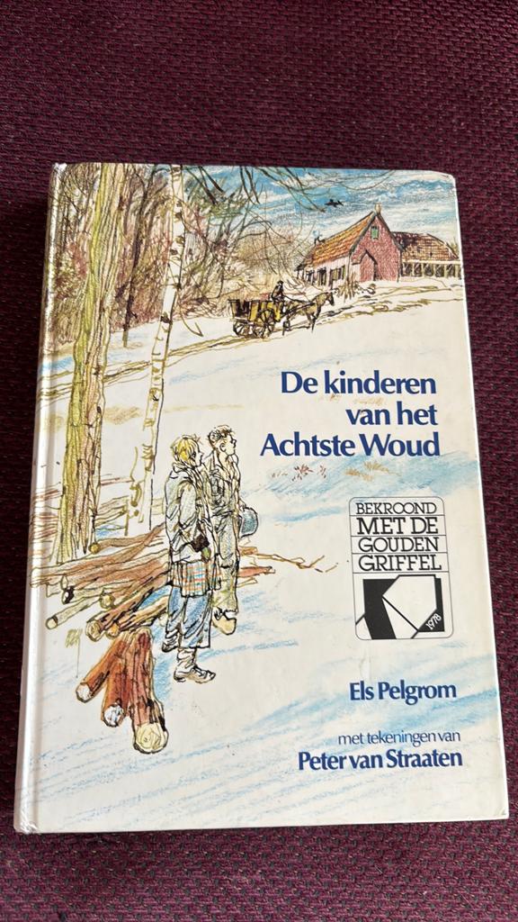 De kinderen van het Achtste Woud - Els Pelgrom (Gouden Griff, Ophalen of Verzenden, Gelezen, Fictie