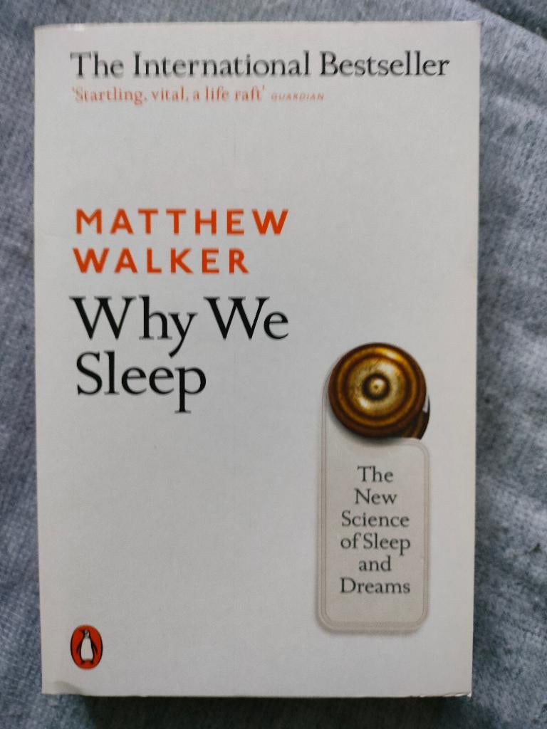 Why we sleep - Matthew Walker, Boeken, Ophalen of Verzenden, Zo goed als nieuw, Matthew Walker