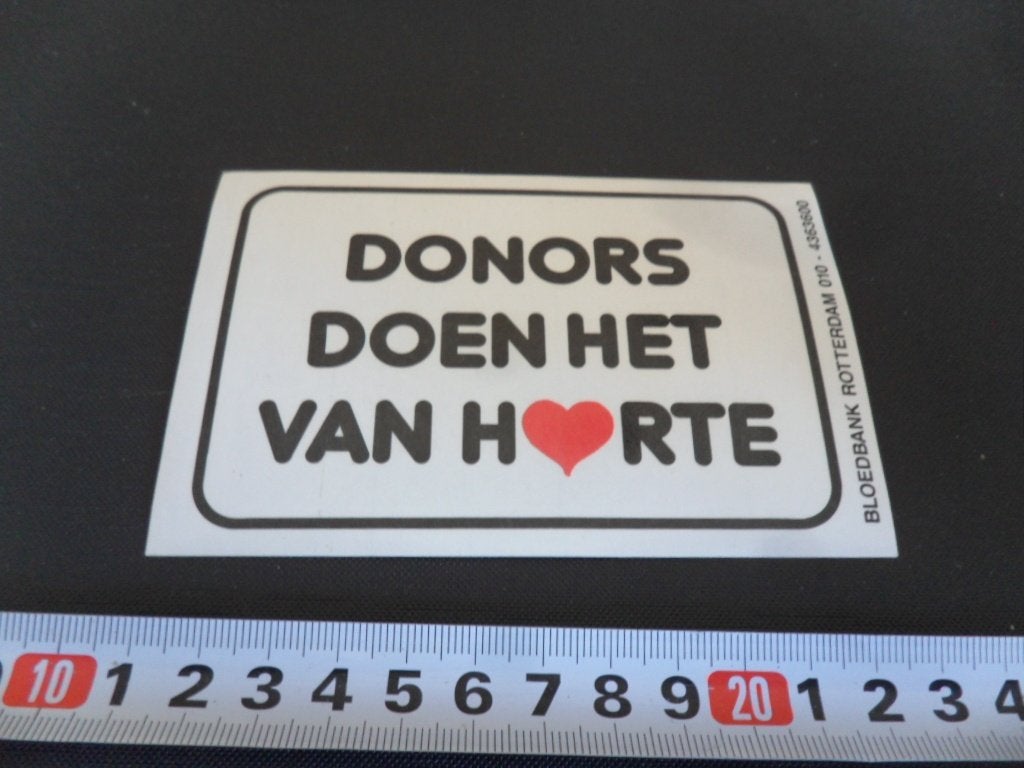 sticker Donors doen het van harte Bloedbank Rotterdam, Ophalen, Zo goed als nieuw