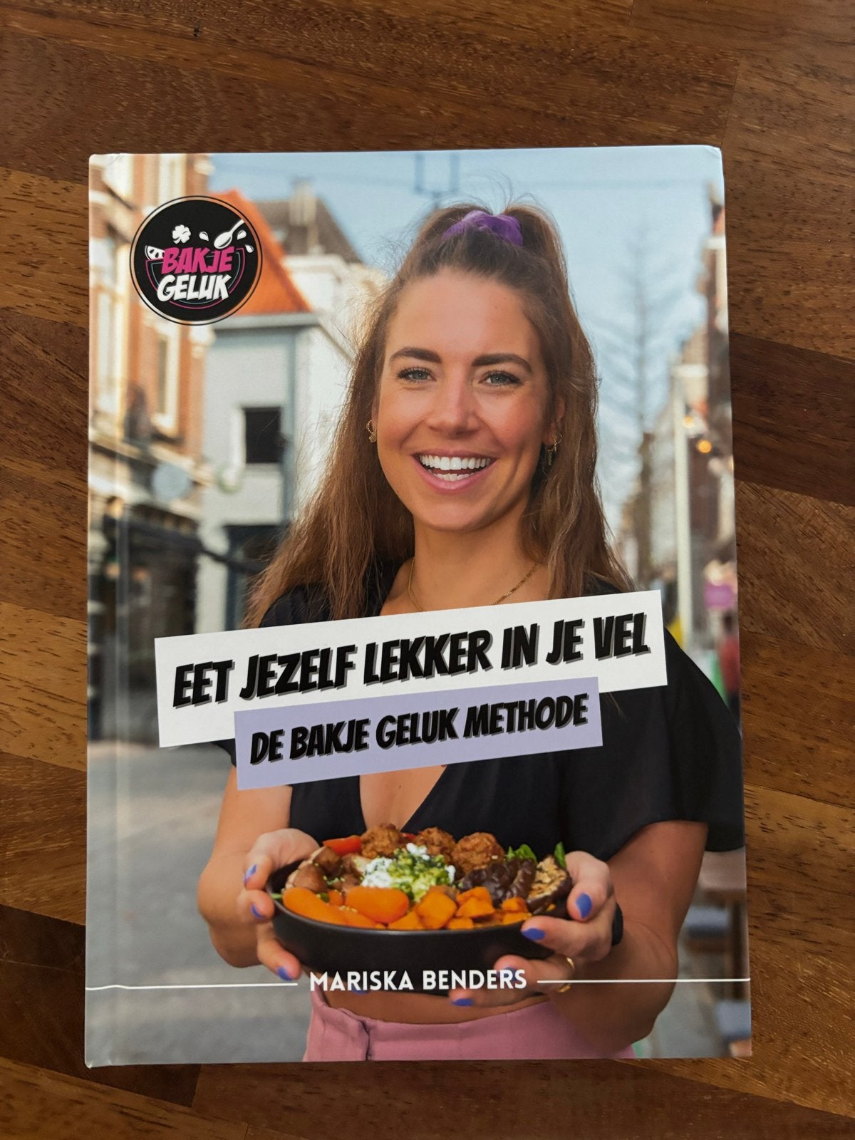 Eet Jezelf Lekker in Je Vel - De Bakje Geluk Methode, Voorgerechten en Soepen, Ophalen of Verzenden, Zo goed als nieuw, Gezond koken