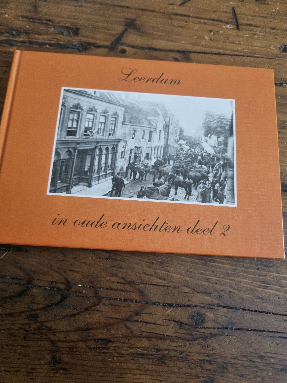Leerdam in oude ansichten deel 2 - Nette staat, Boeken, Geschiedenis | Stad en Regio, Ophalen, 20e eeuw of later, Zo goed als nieuw