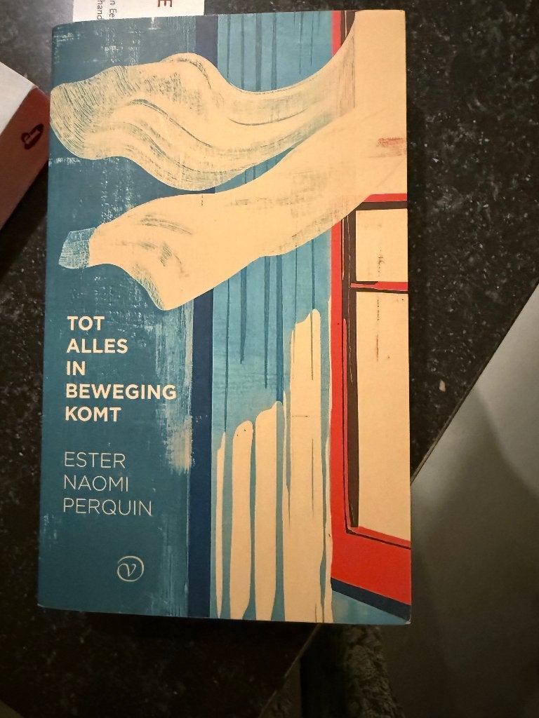 Tot alles in beweging komt., Boeken, Politiek en Maatschappij, Ophalen, Zo goed als nieuw, Perquin Esther Naomi, Nederland