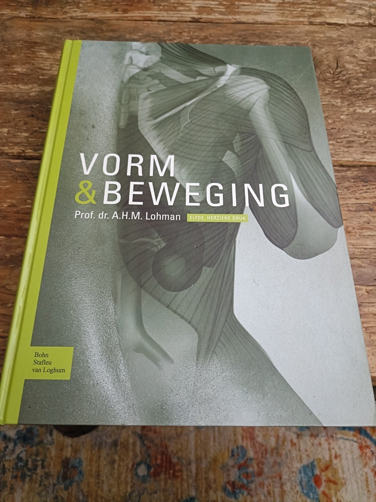 Vorm & Beweging - Prof. dr. A.H.M. Lohman (Elfde druk), Boeken, Gelezen, Prof. dr. A.H.M. Lohman, Beta, HBO