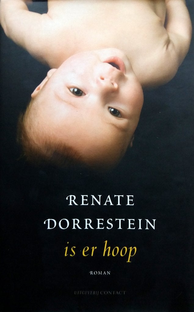 Renate Dorrestein - Is er hoop, Boeken, Ophalen of Verzenden, Gelezen, Nederland
