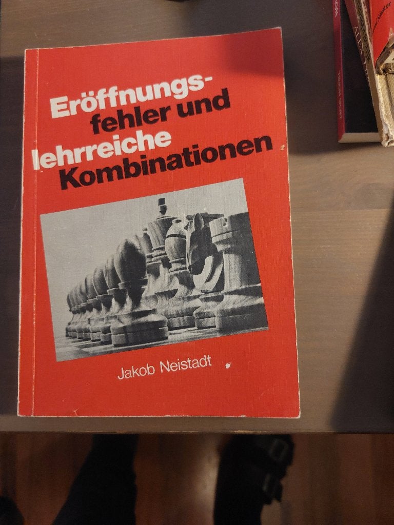 Eröffnungsfehler und Lehrreiche Kombinationen, Gelezen, Ophalen of Verzenden, Denksport, Jakob Neistadt