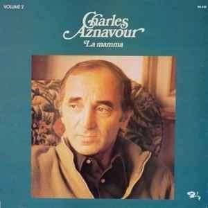 Charles Aznavour ‎  Volume 2 - La Mamma  lp, Complilatie, Ophalen of Verzenden, Zo goed als nieuw, 12 inch