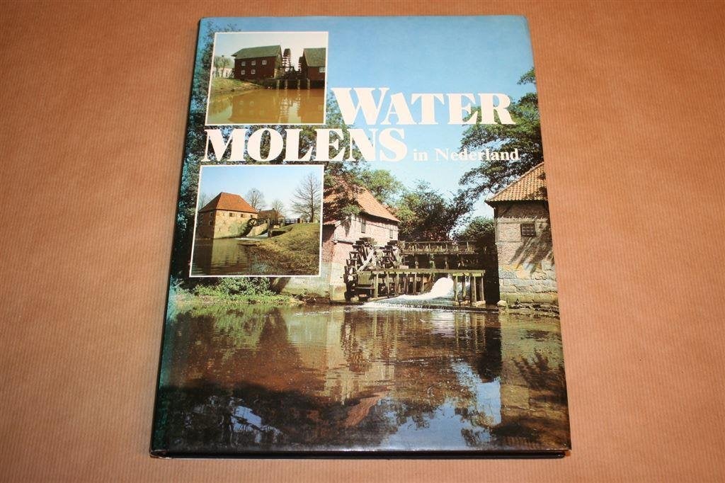 Watermolens in Nederland., Ophalen of Verzenden, Gelezen