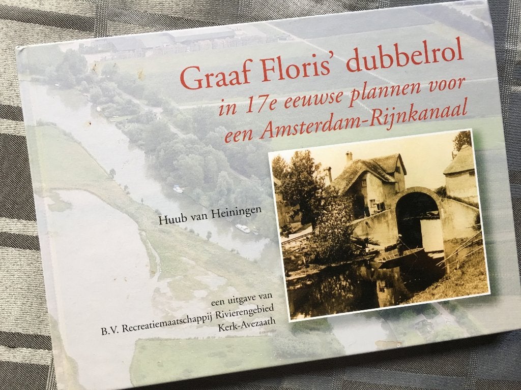 Graaf Floris' dubbelrol plan Amsterdam-Rijnkanaal - 17e eeuw