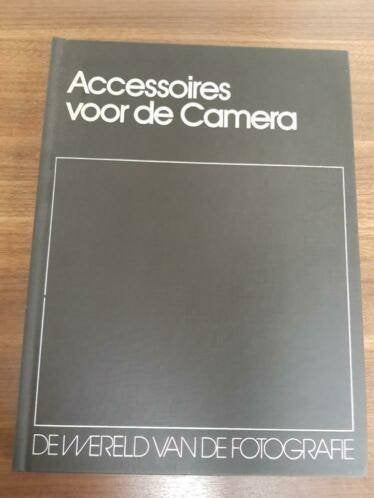 de wereld van de fotografie ACCESOIRES VOOR DE CAMERA, Boeken, Hobby en Vrije tijd, Ophalen of Verzenden, Zo goed als nieuw, Fotograferen en Filmen