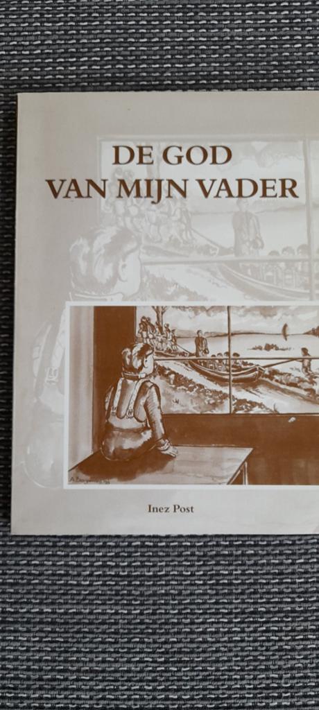De God van mijn vader en de levensroman van Johannes Post, Boeken, Ophalen of Verzenden
