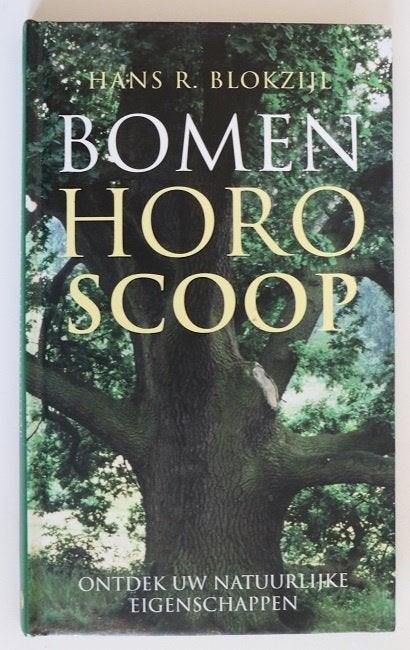 Hans R. Blokzijl: Bomenhoroscoop (horoscoop / astrologie), Ophalen of Verzenden, Zo goed als nieuw, Hans R. Blokzijl