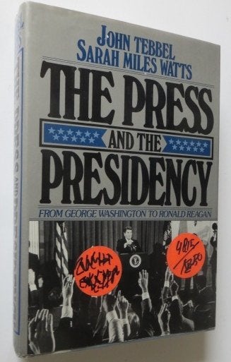 The Press and the Presidency, Maatschappij en Samenleving, Zo goed als nieuw, Wereld, John Tebbel