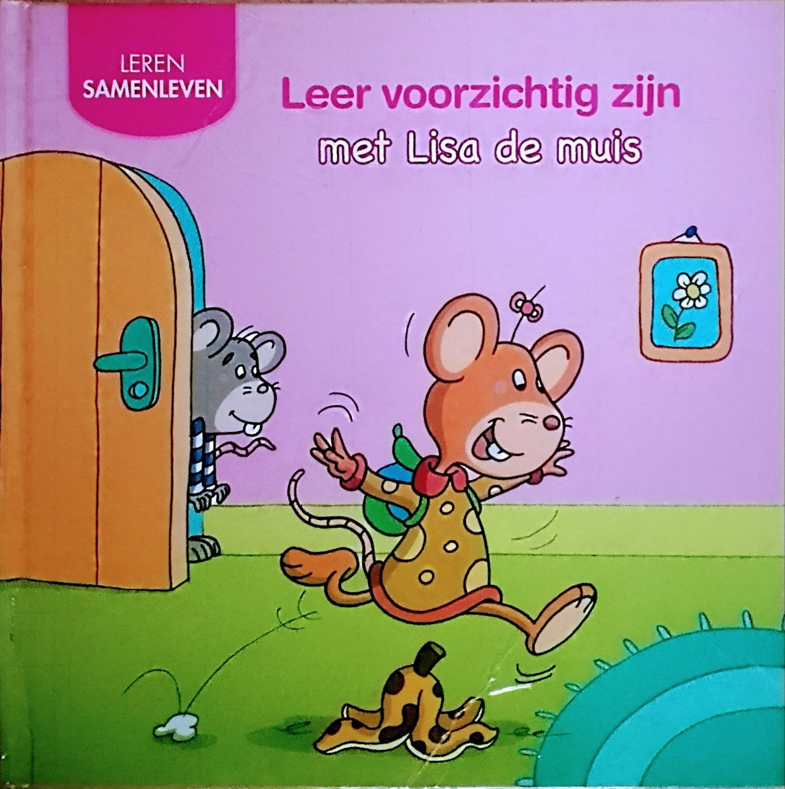 Leer Voorzichtig Zijn Met Lisa De Muis, Boeken, Kinderboeken | Kleuters, Gelezen, Fictie algemeen, Jongen of Meisje, Ophalen of Verzenden