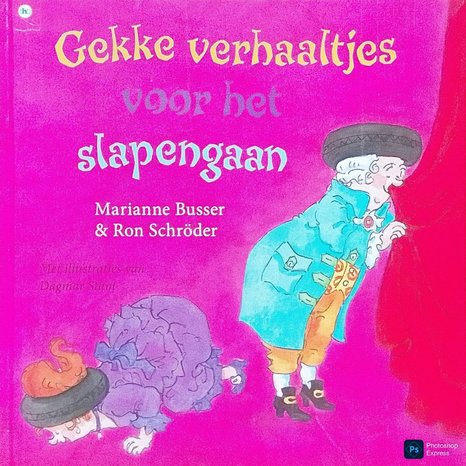 Gekke Verhaaltjes Voor Het Slapengaan, Gelezen, Fictie algemeen, Jongen of Meisje, Marianne Busser & Ron Schröder.
