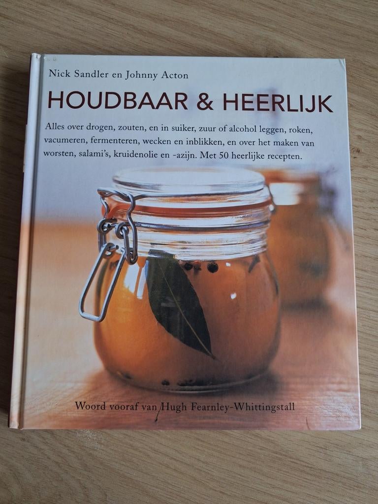 Houdbaar & Heerlijk - Nick Sandler & Johnny Acton, Overige typen, Ophalen of Verzenden, Zo goed als nieuw, Gezond koken