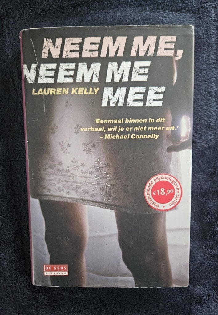 Lauren Kelly - Neem me, neem me mee, Ophalen of Verzenden, Gelezen, L. Kelly
