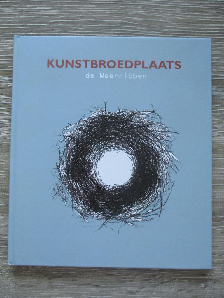 Kunstbroedplaats de weerribben -, Boeken, Ophalen of Verzenden, Gelezen