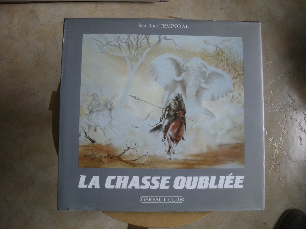 La Chasse Oubliée - Jean-Luc Temporal olifantenjacht Afrika, Non-fictie, Ophalen of Verzenden, Zo goed als nieuw, Jean-Luc Temporal