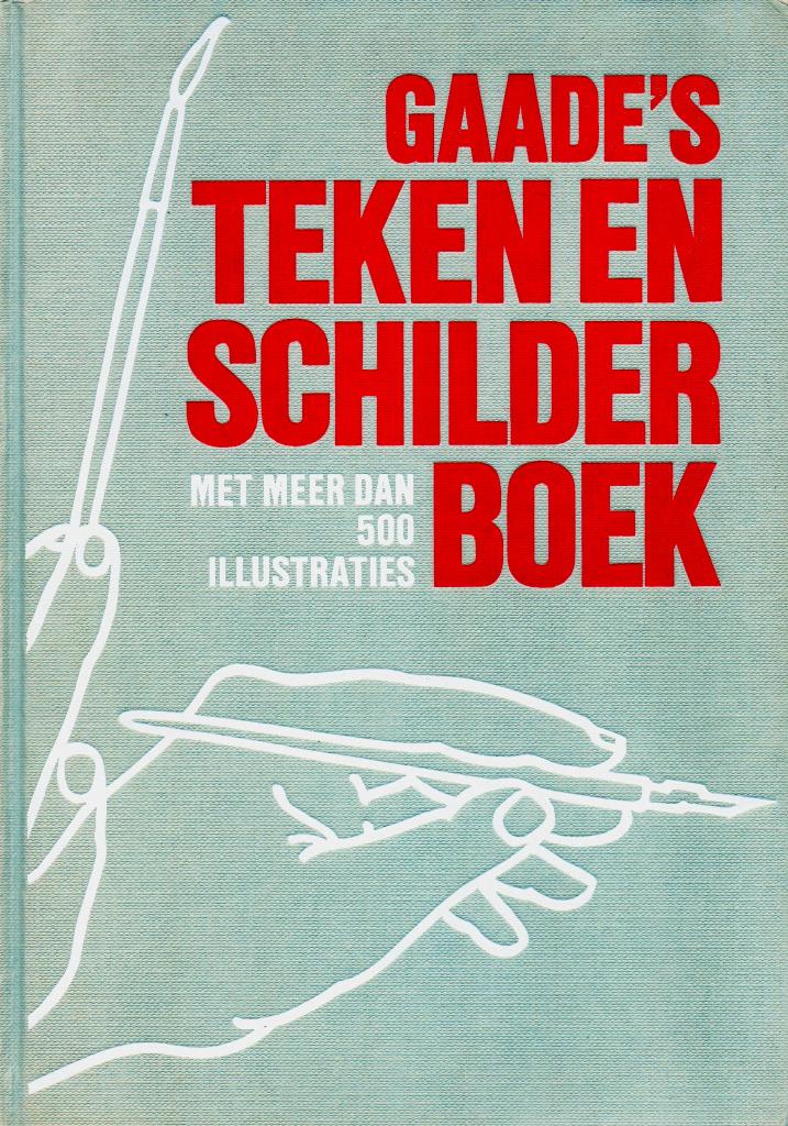 Gaade's Teken en Schilderboek - B W Jaxtheimer / 9060170237, Ophalen of Verzenden, Zo goed als nieuw, Tekenen en Schilderen, Bodo W. Jaxtheimer