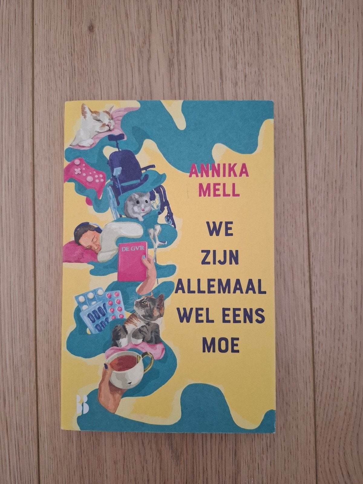 Annika Mell - We zijn allemaal wel eens moe, Annika Mell, Ophalen of Verzenden, Zo goed als nieuw, Nederland