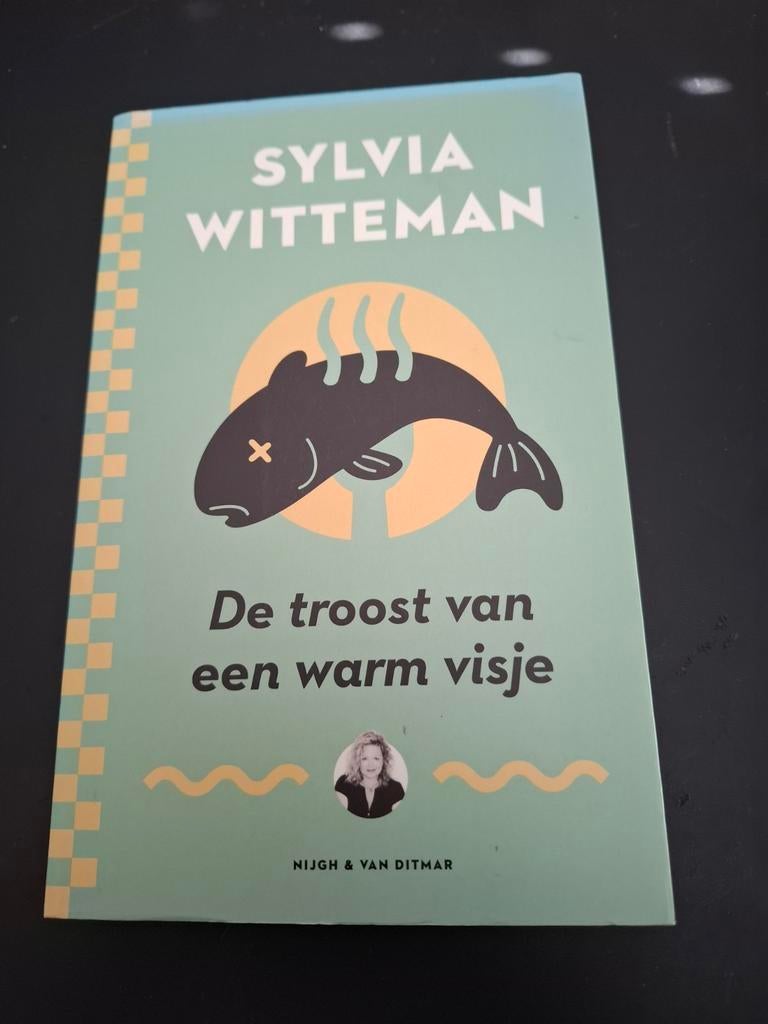 De troost van een warm visje - Sylvia Witteman, Ophalen of Verzenden