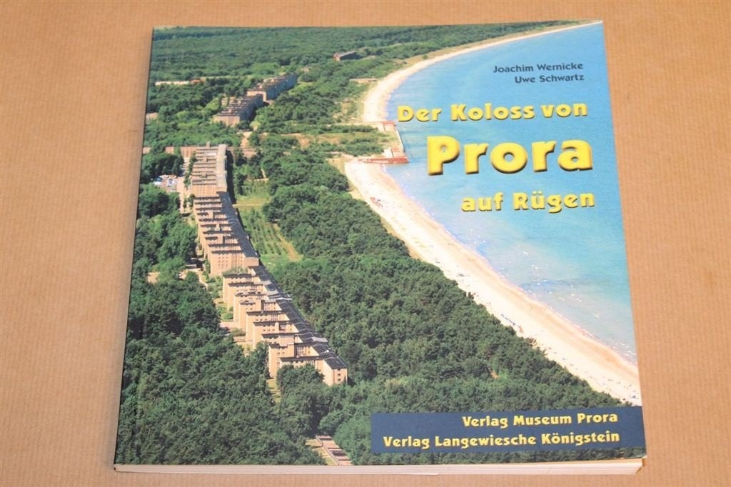Der Koloss von Prora auf Rügen — Nazi-Komplex Geschichte, Ophalen of Verzenden, Gelezen, Europa