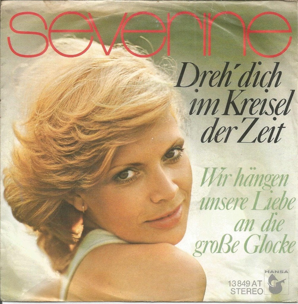 Severine – Dreh' Dich Im Kreisel Der Zeit (1975), Gebruikt, Fotohoes, 7 inch, Ophalen of Verzenden